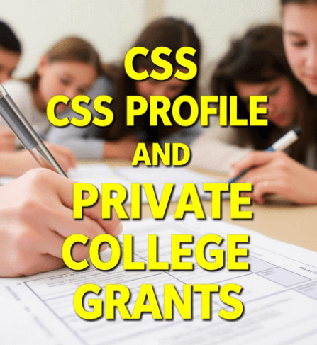 The Benefits Of CSS Profile and Private College Grants